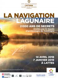 "La navigation lagunaire. 2000 ans de secrets révélés par le musée d'archéologie de Catalogne" sera présentée du 14 avril 2018 et jusqu'au 7 janvier 2019 au Site archéologique Lattara-musée Henri Prades de Montpellier Méditerranée Métropole. Cette exposition a été créée par le musée d'archéologie de Catalogne, adaptée par le site archéologique Lattara-musée Henri Prades en collaboration avec le laboratoire Archéologie des sociétés méditerranéennes et le musée régional de la Narbonne antique.